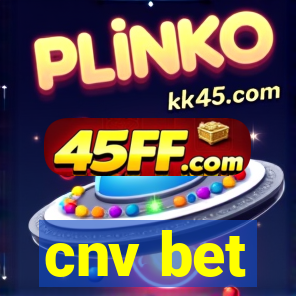 cnv bet